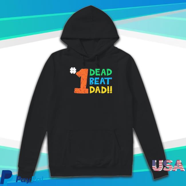 #1 Dead Beat Dad Tee Shirt